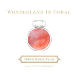 Ferris Wheel Press Fountain Pen Ink Wonderland in Coral 38ml - Cafe Supply
